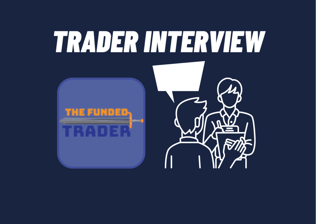 The Funded Trader Program Steven’s journey