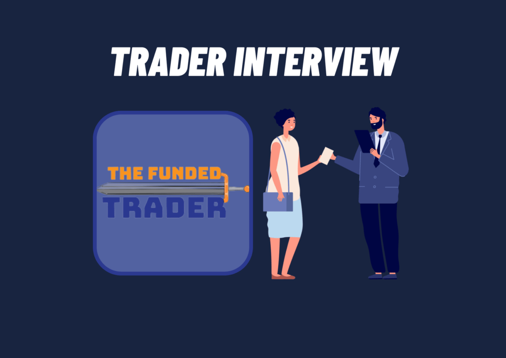 The Funded Trader Program interviewed Pat