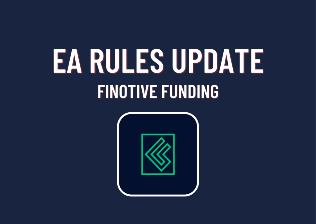 Finotive Funding EA Rules Updated! What’s it now?