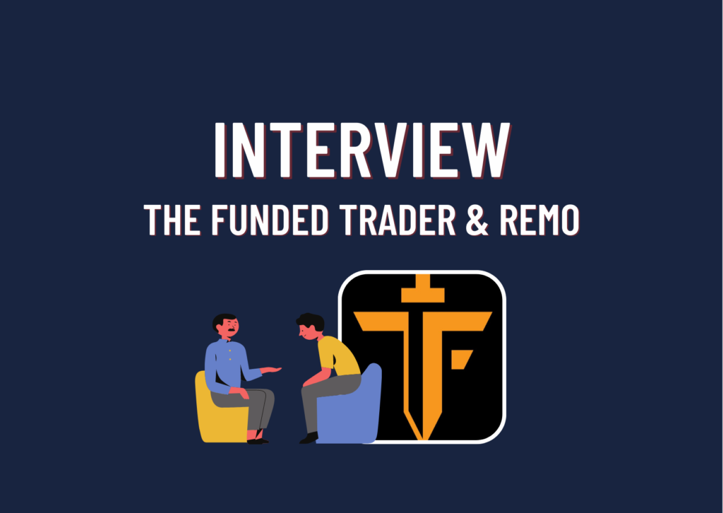The Funded Trader interview with Remo!