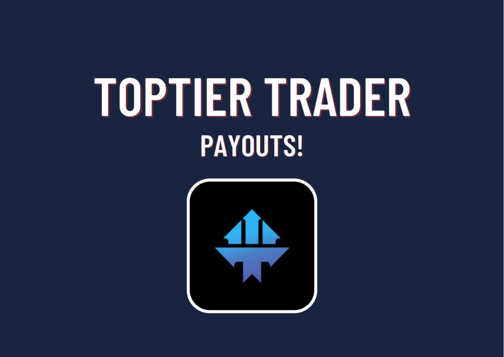 Top Tier Trader -Most Recent Payouts!