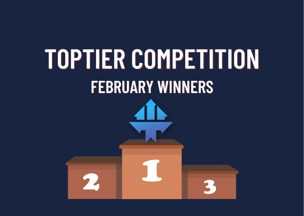 TopTier Trader February Competition Winners!