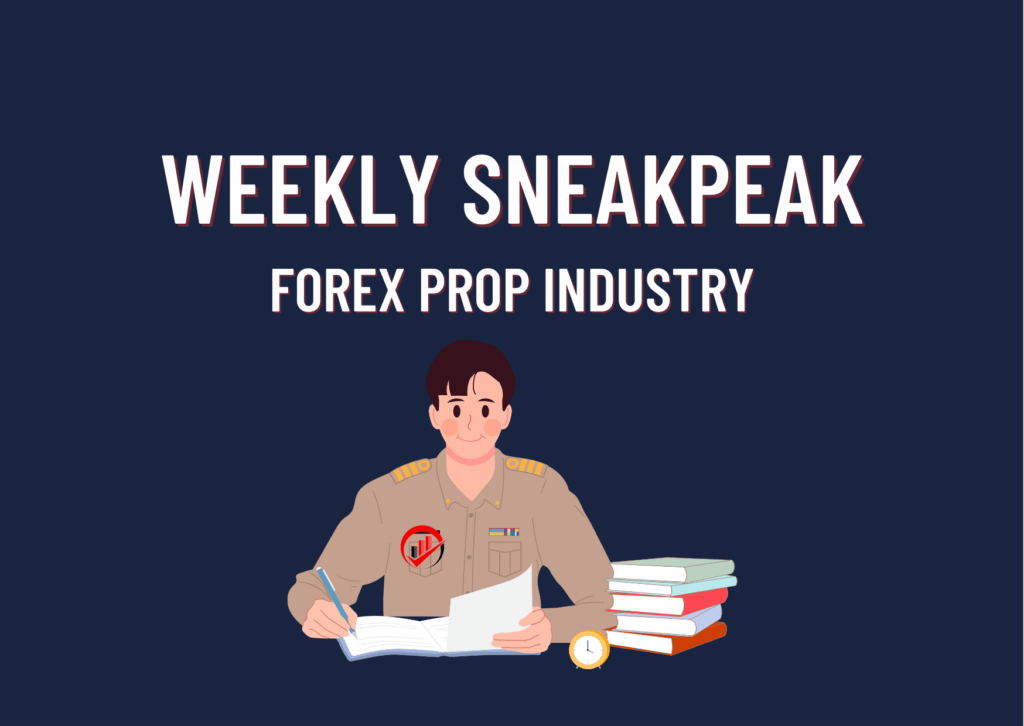 Weekly Prop Industry Sneak Peak- Good or Great?