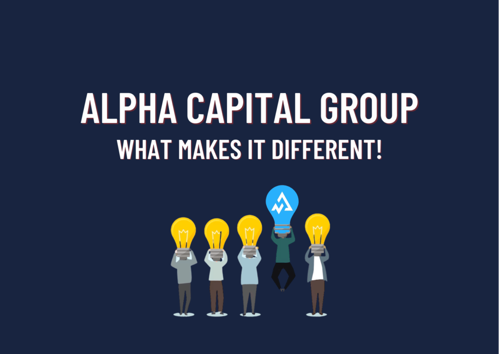What Makes Alpha Capital Group Different?