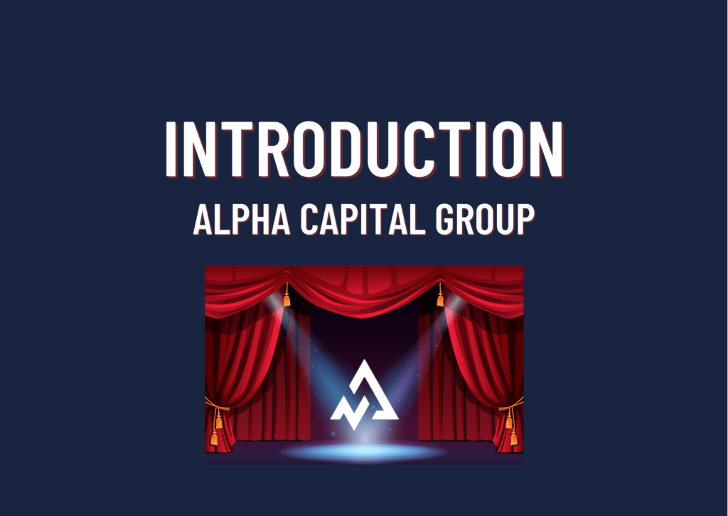 Why was Alpha Capital Group started? Let’s Learn!