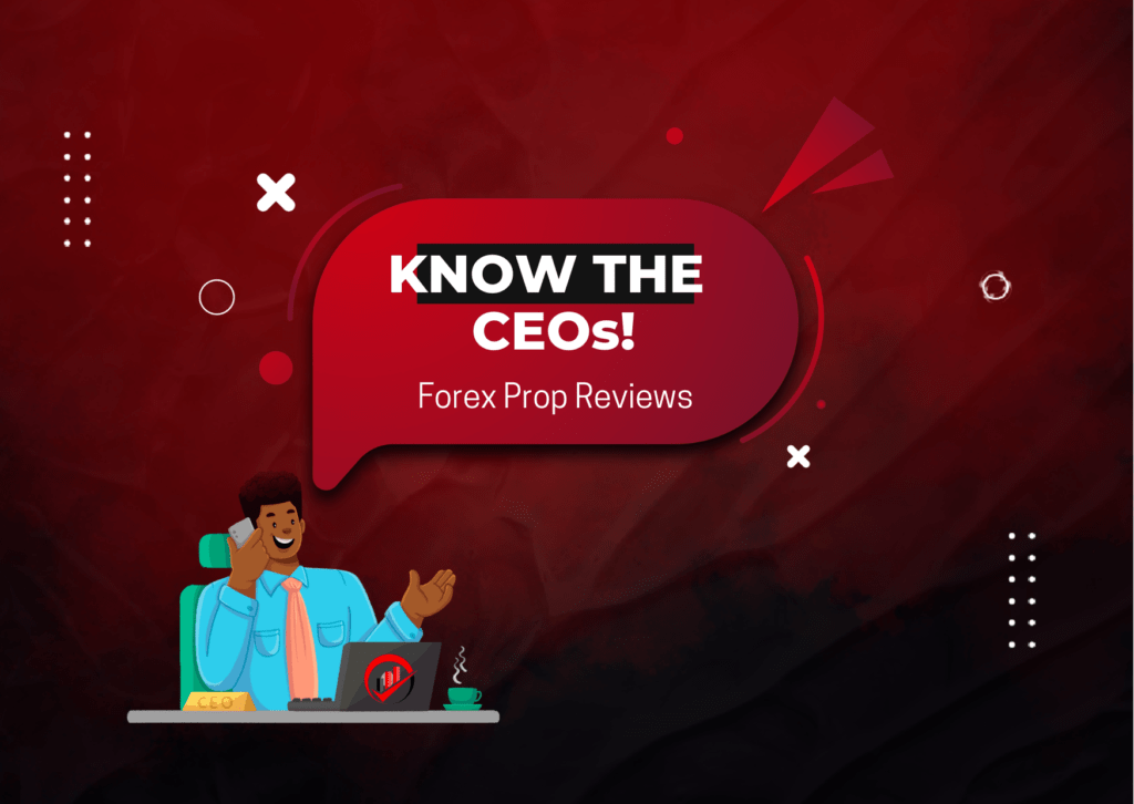 Famous Prop Firms CEOs- All in One!