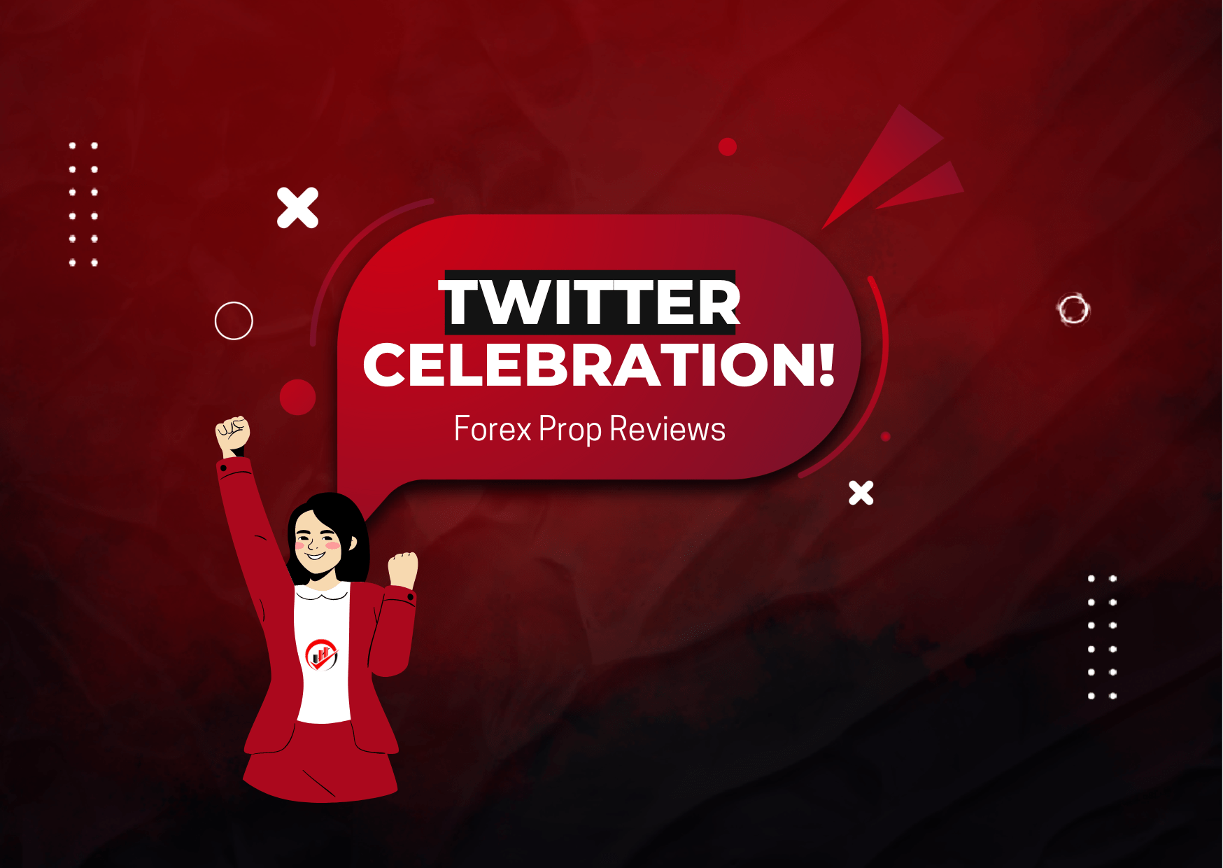 Forex Prop Reviews 2K Twitter Followers- Let’s Celebrate!