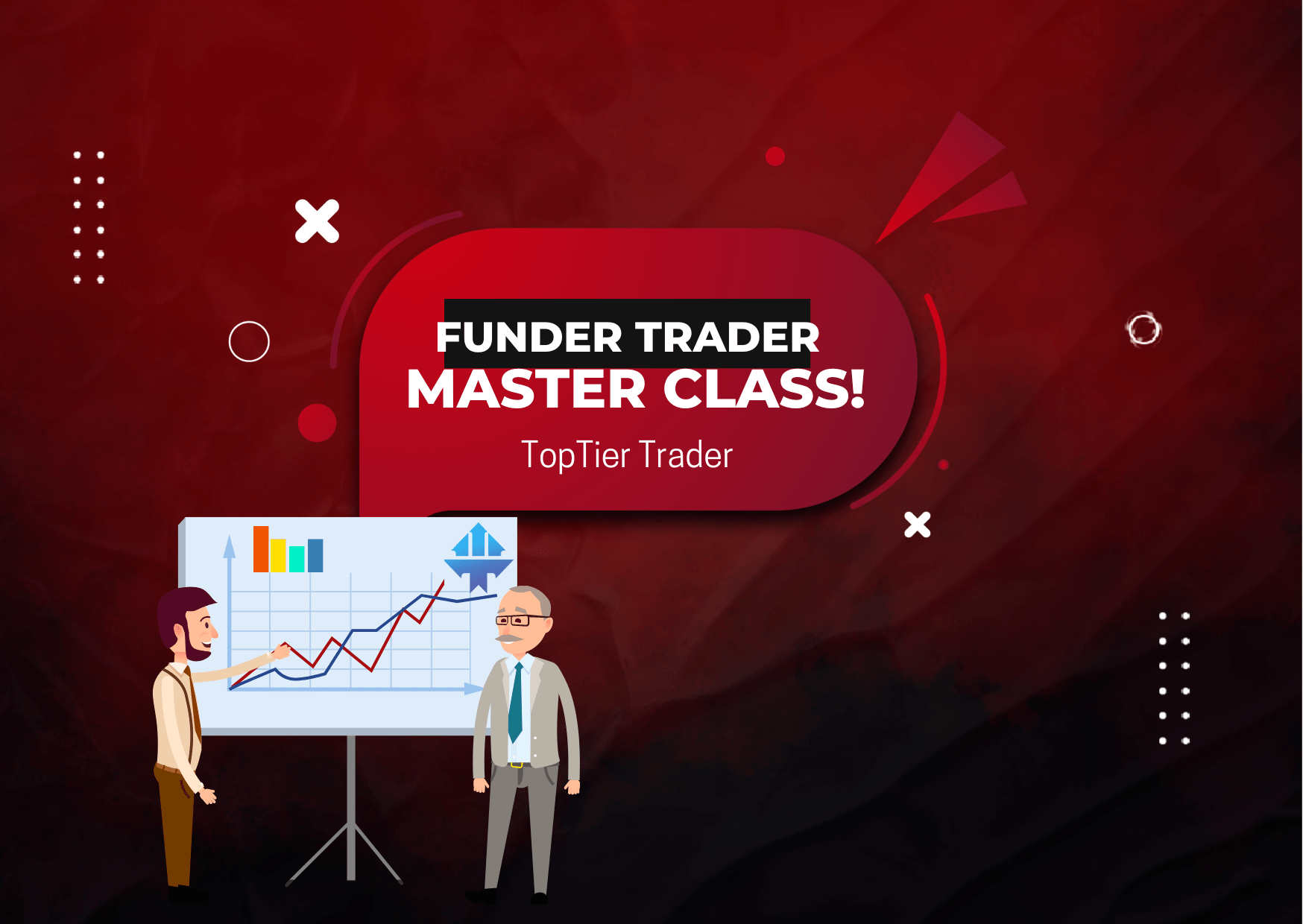 TopTier Trader New Masterclass- Funder Trader Only!