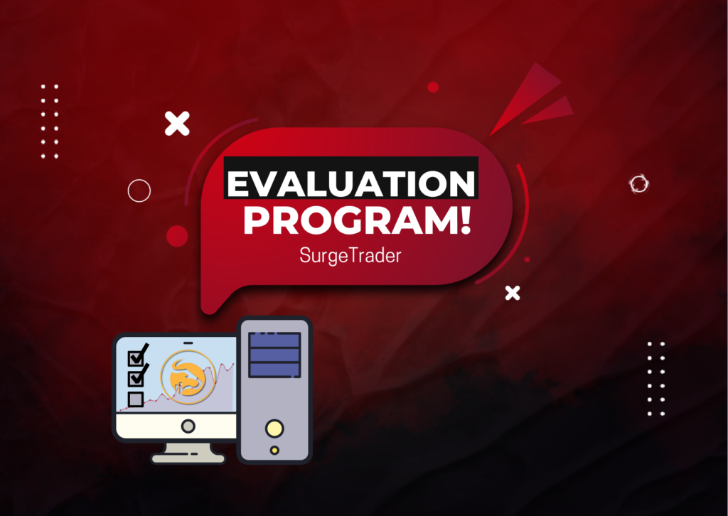 SurgeTrader Evaluation Program- Is it the one for you?