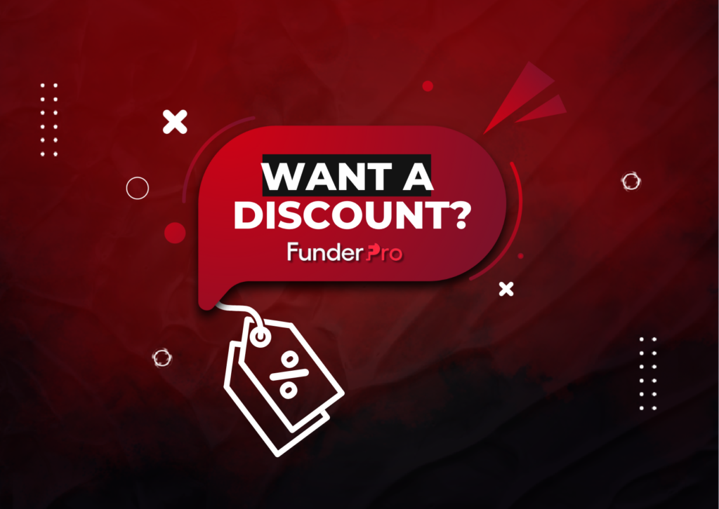 Who wants a 10% Discount for FunderPro?