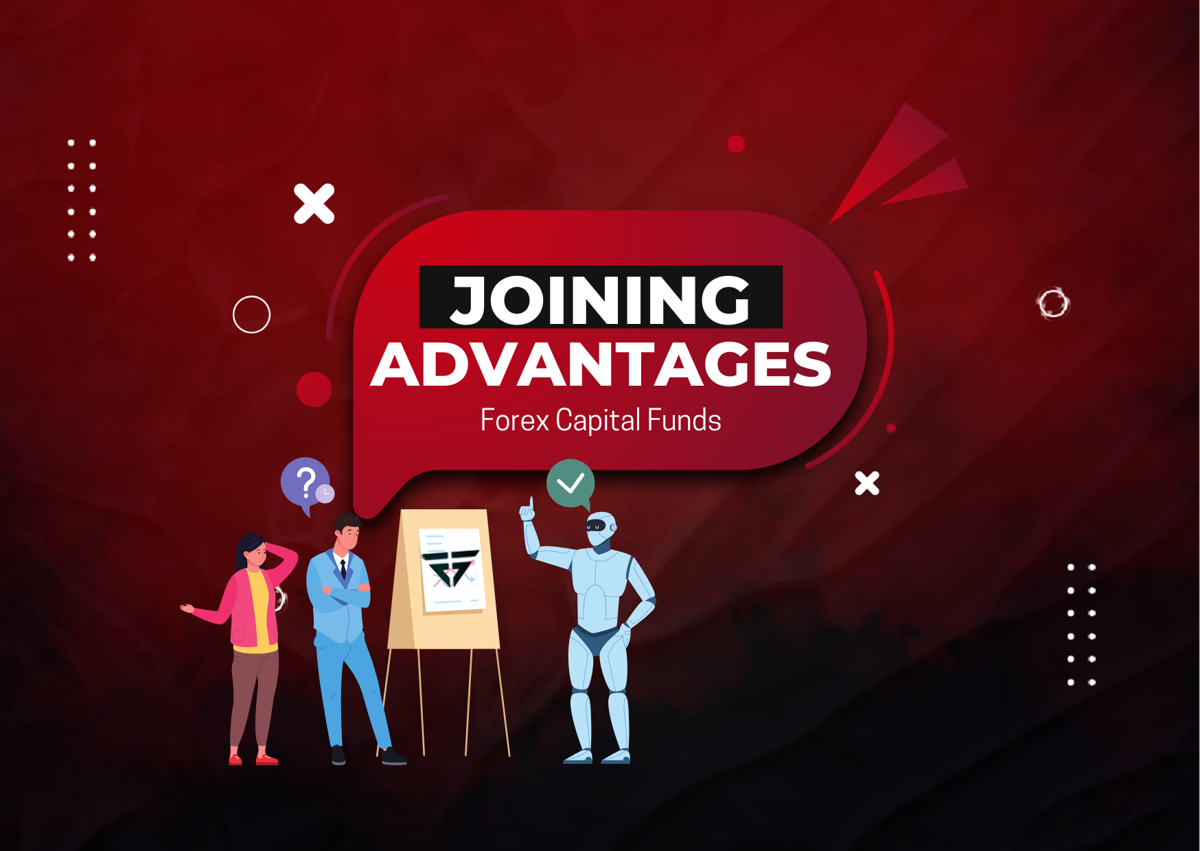 Advantages of Joining Forex Capital Funds- What are those?