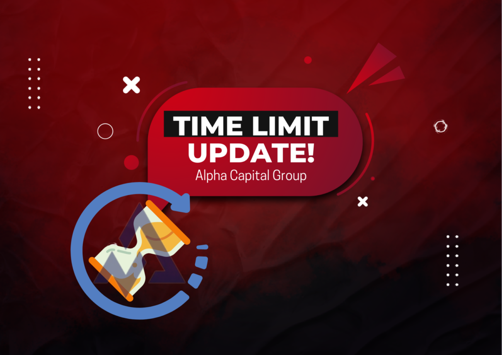 Alpha Capital Group New No Time Limit Update!