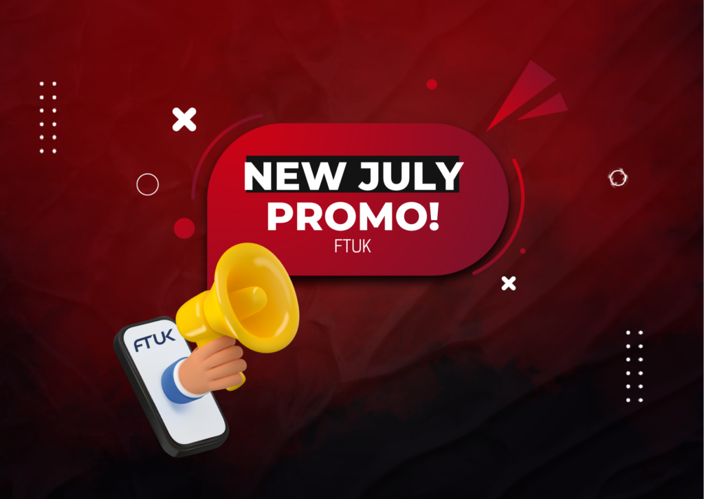 FTUK and the New July Promo- Who Wants it?