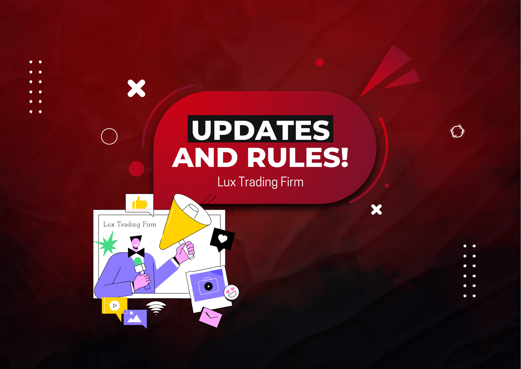 Lux Trading Firm: New Updates and Rules!