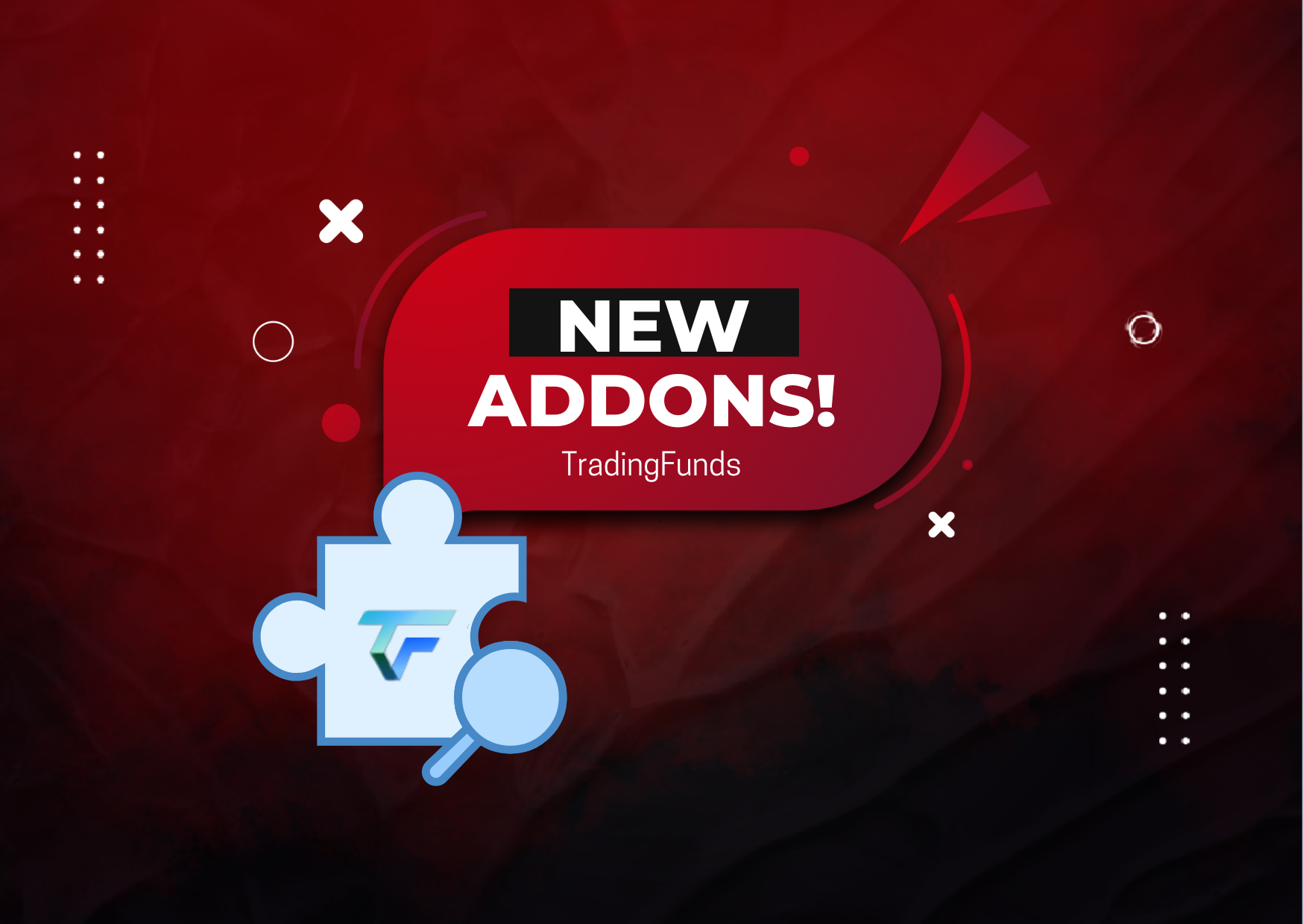 TradingFunds New Addons- Discover them Now!