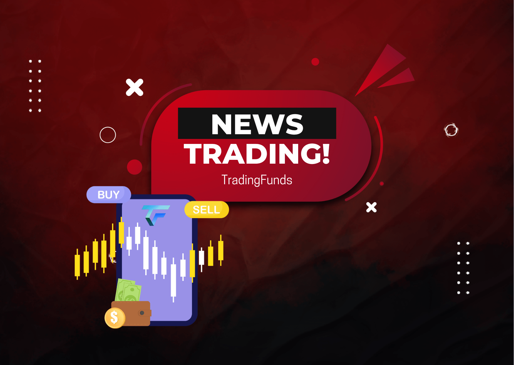 TradingFunds Allows News Trading- Make Profits!