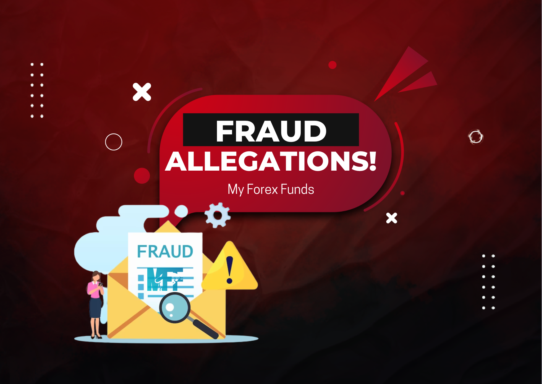 My Forex Funds (MFF) Massive Fraud Allegations!