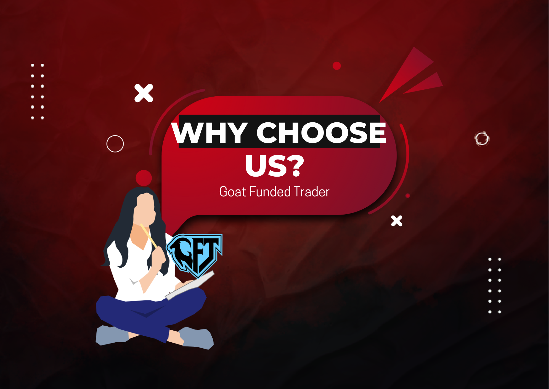 Why Choose Goat Funded Trader? Here are the Reasons!