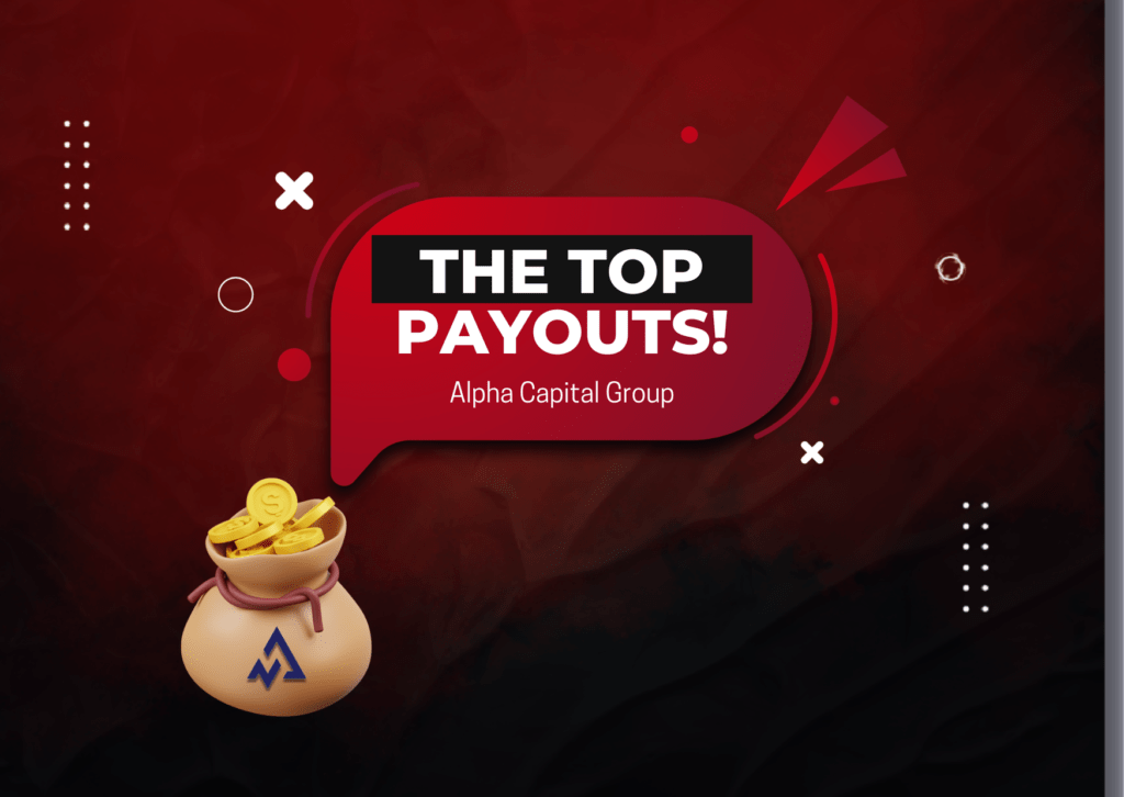 Alpha Capital Group Top Payouts- More than $8000?