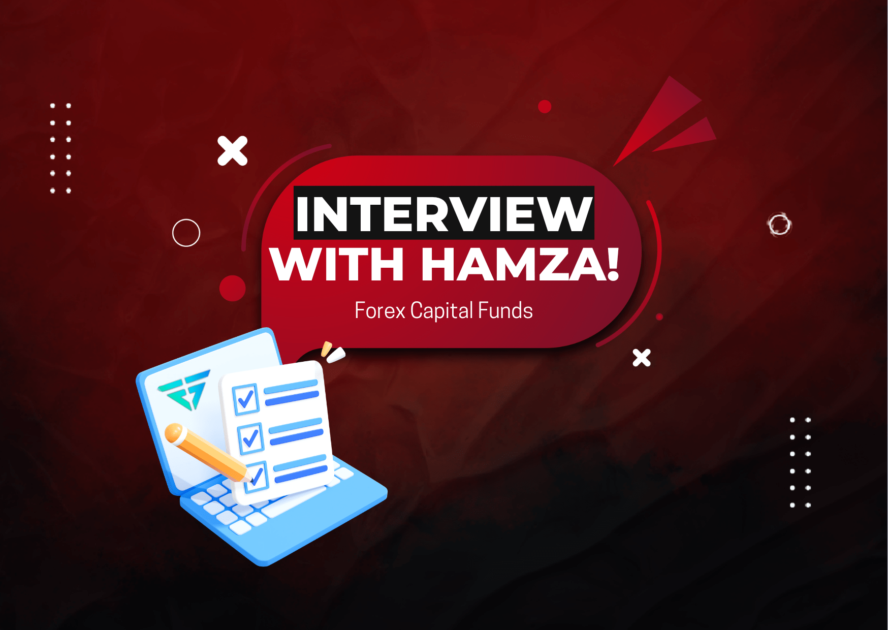 Forex Capital Funds Interview with Hamza- The First One!