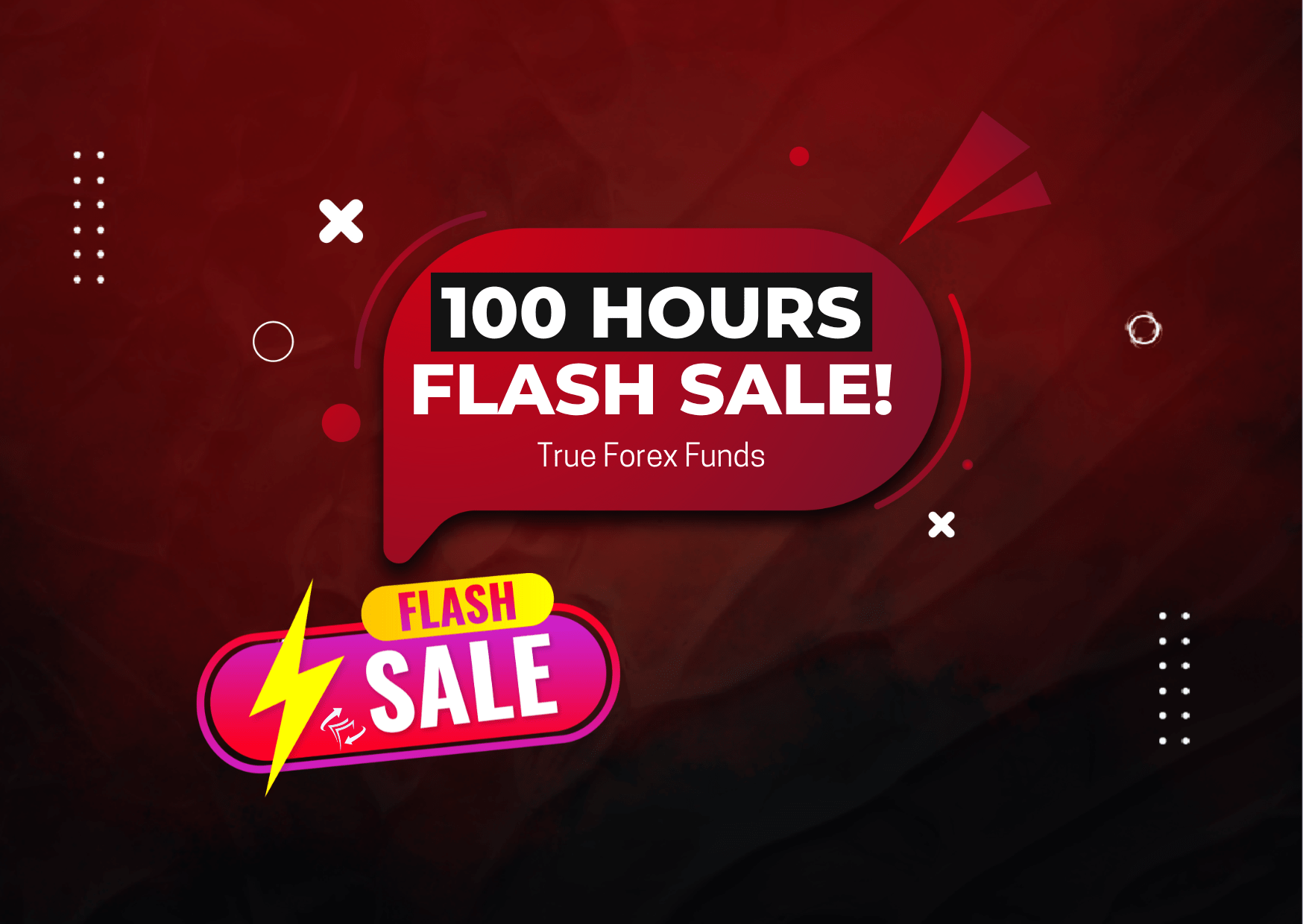 FundedNext 100 Hours Flash Sale- Get It Now!