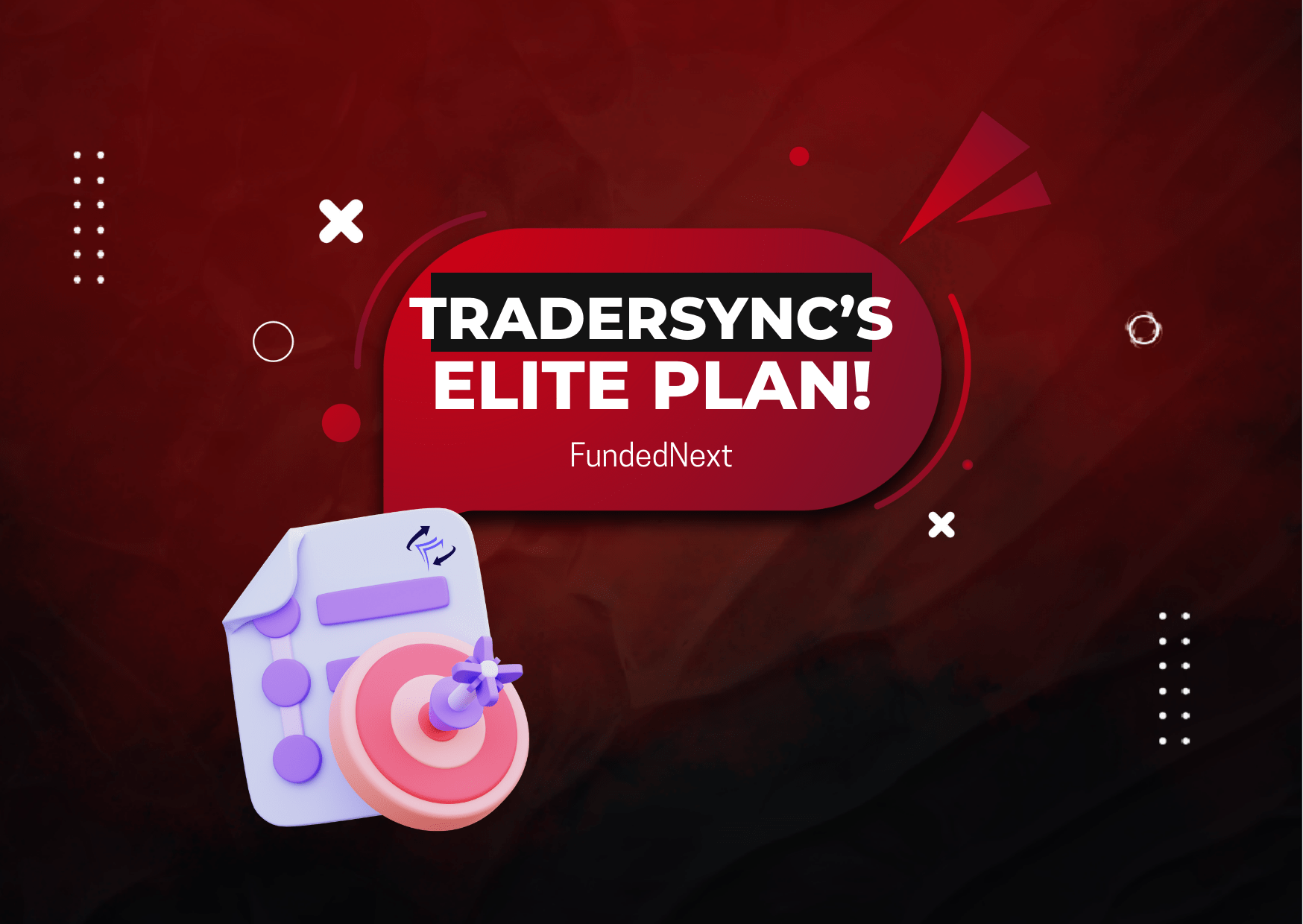 FundedNext & TraderSync’s Elite Plan- Free for 2 months?