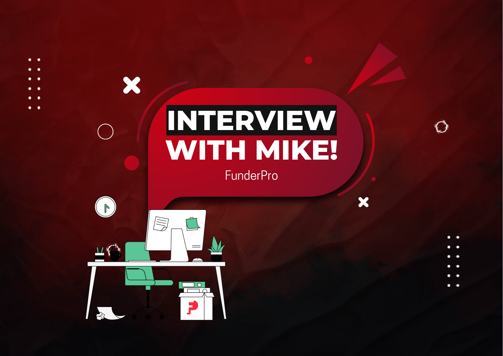FunderPro Interview with Mike- $16,780 Profit?