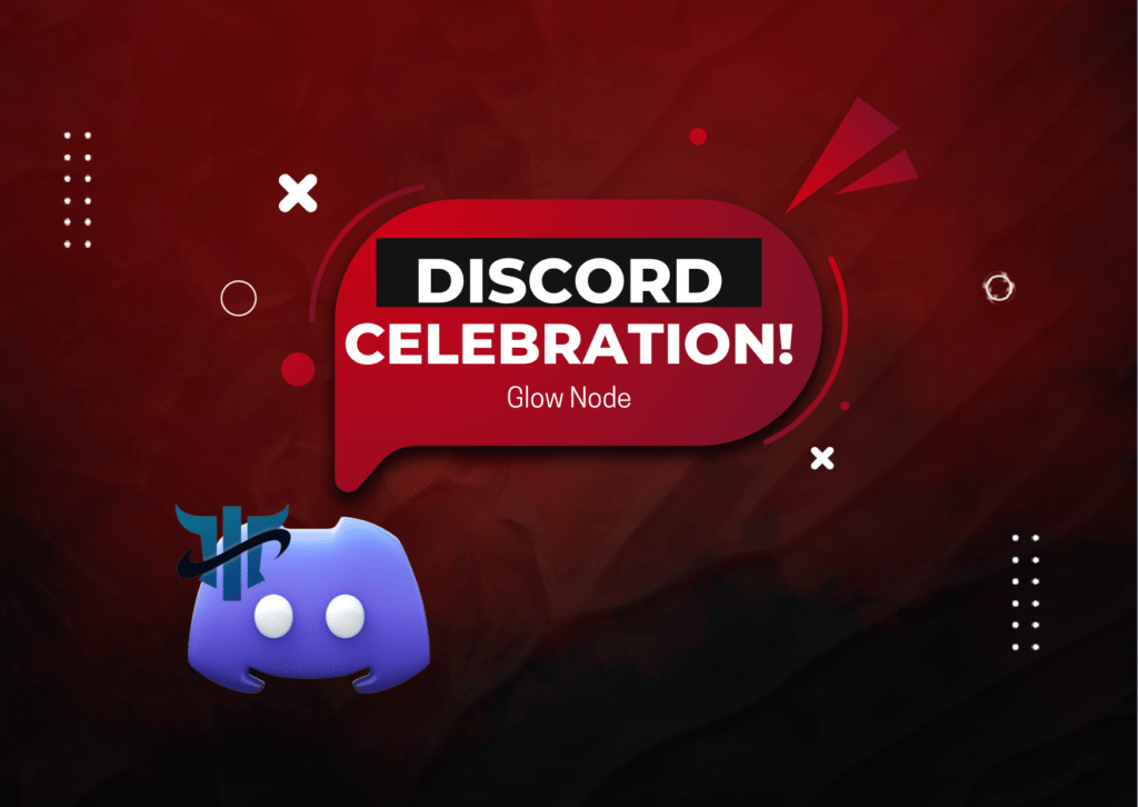 Glow Node Discord Celebration Offer- Get it Now!
