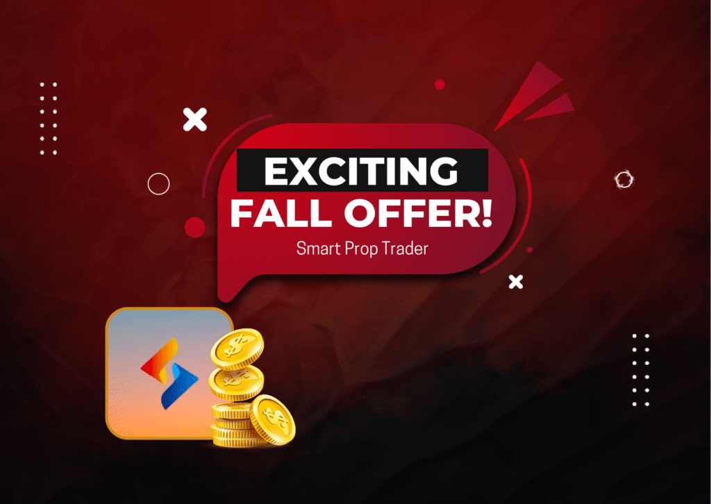Smart Prop Trader Fall Offer- Get Started Now!