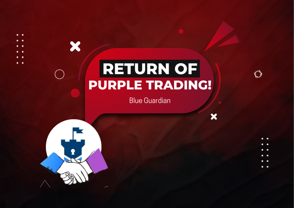 Blue Guardian and Purple Trading SC Return?