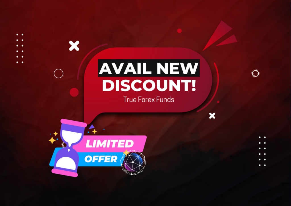 Discount For True Forex Funds (TFF)
