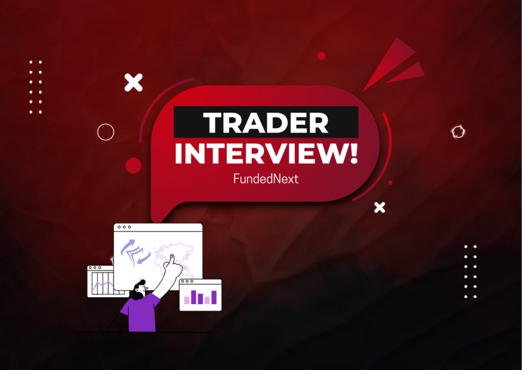 FundedNext Trader Mohamed Interview- $9,452 Profit?