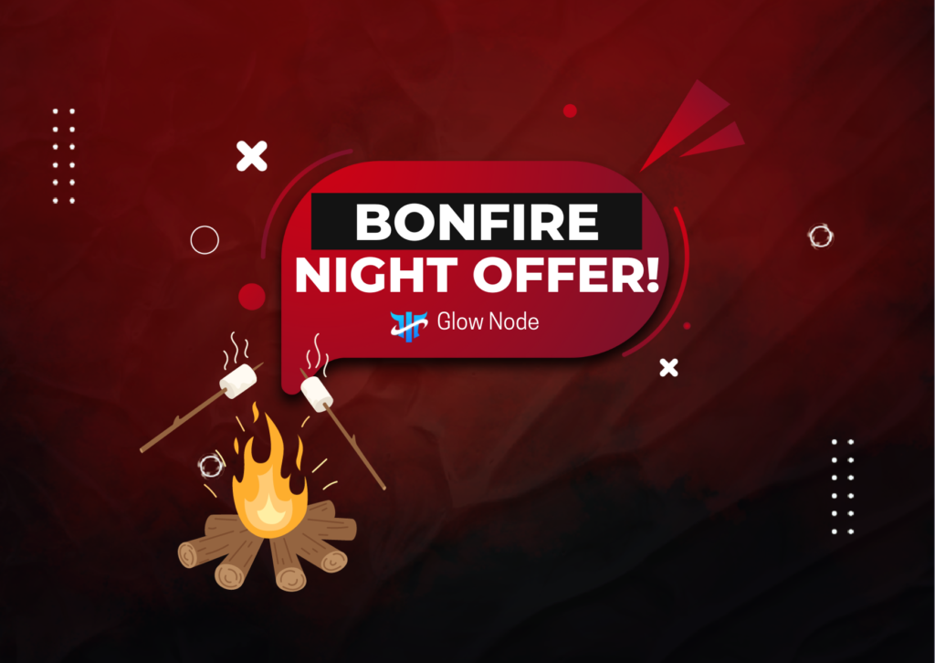 Glow Node Fawkes Bonfire Night Discount!