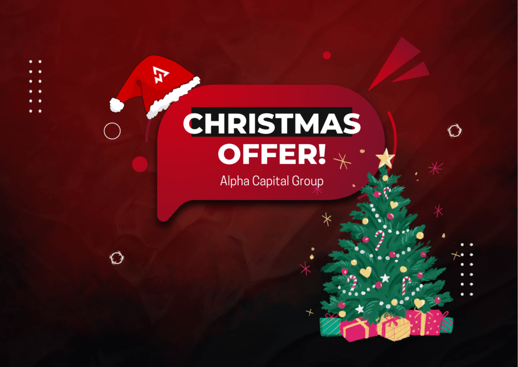 Alpha Capital Group Christmas Offer- Get it Now!
