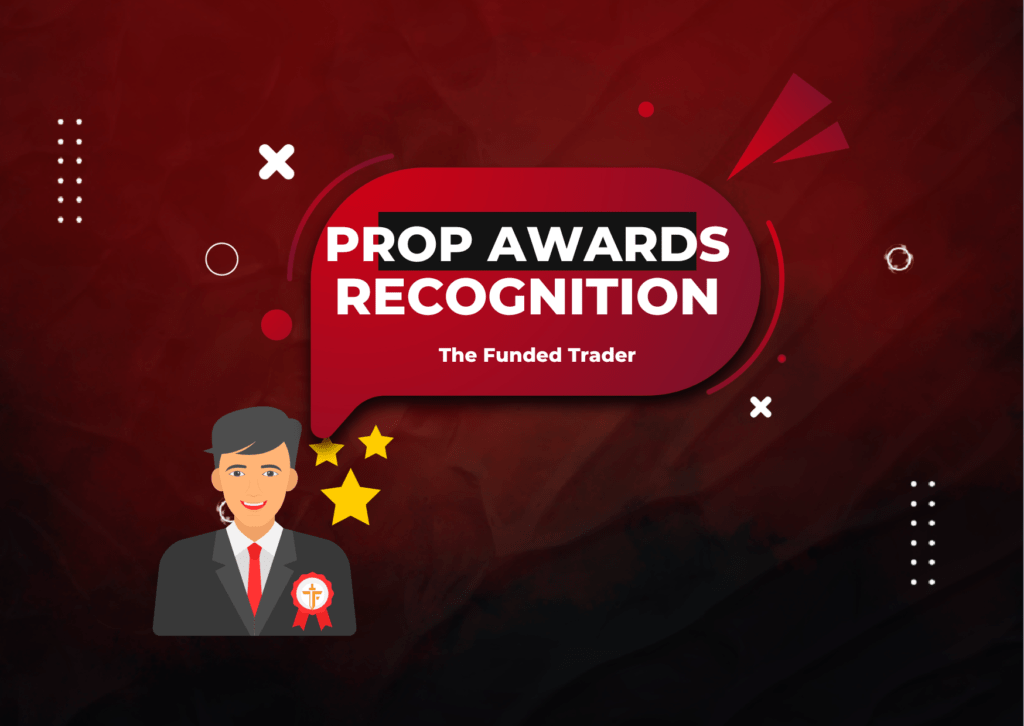 Forex Prop Reviews Prop Awards Recognition by TFT!