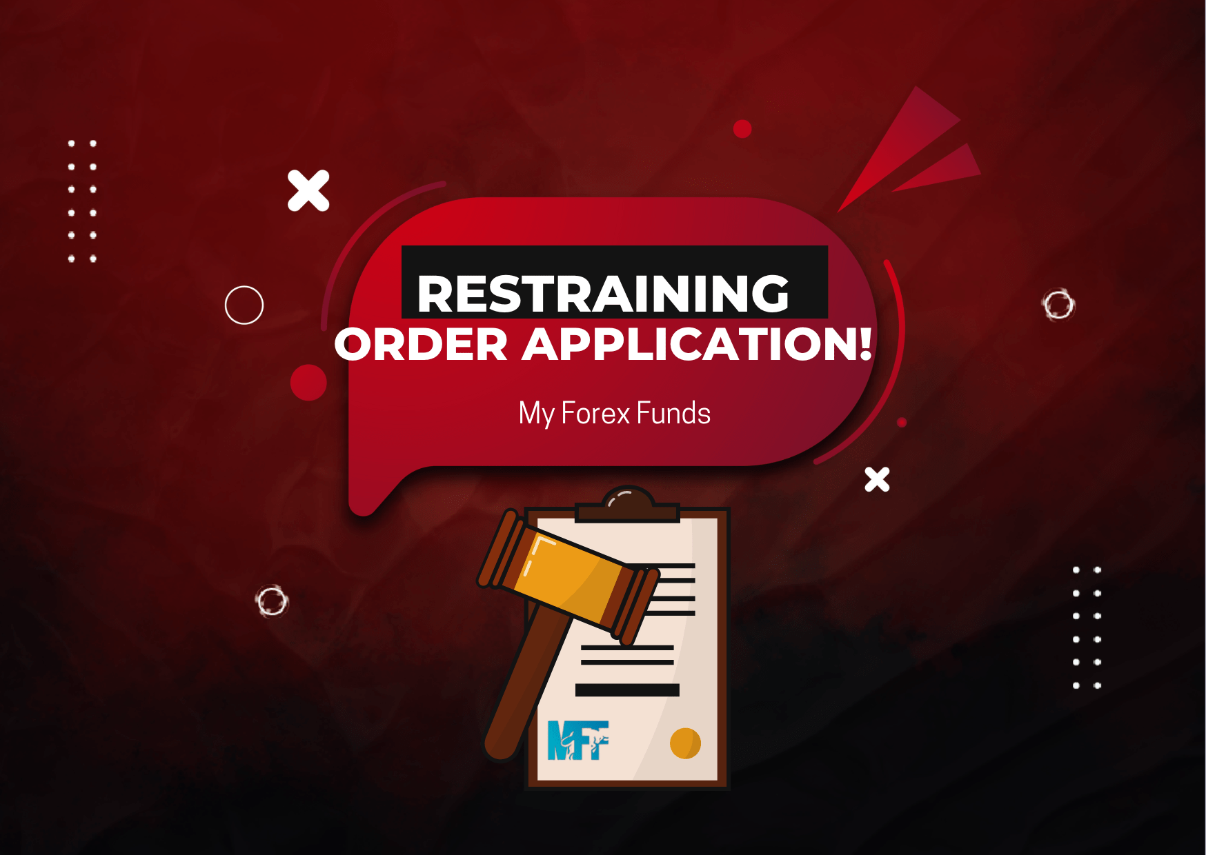 My Forex Funds Statutory Restraining Order Application