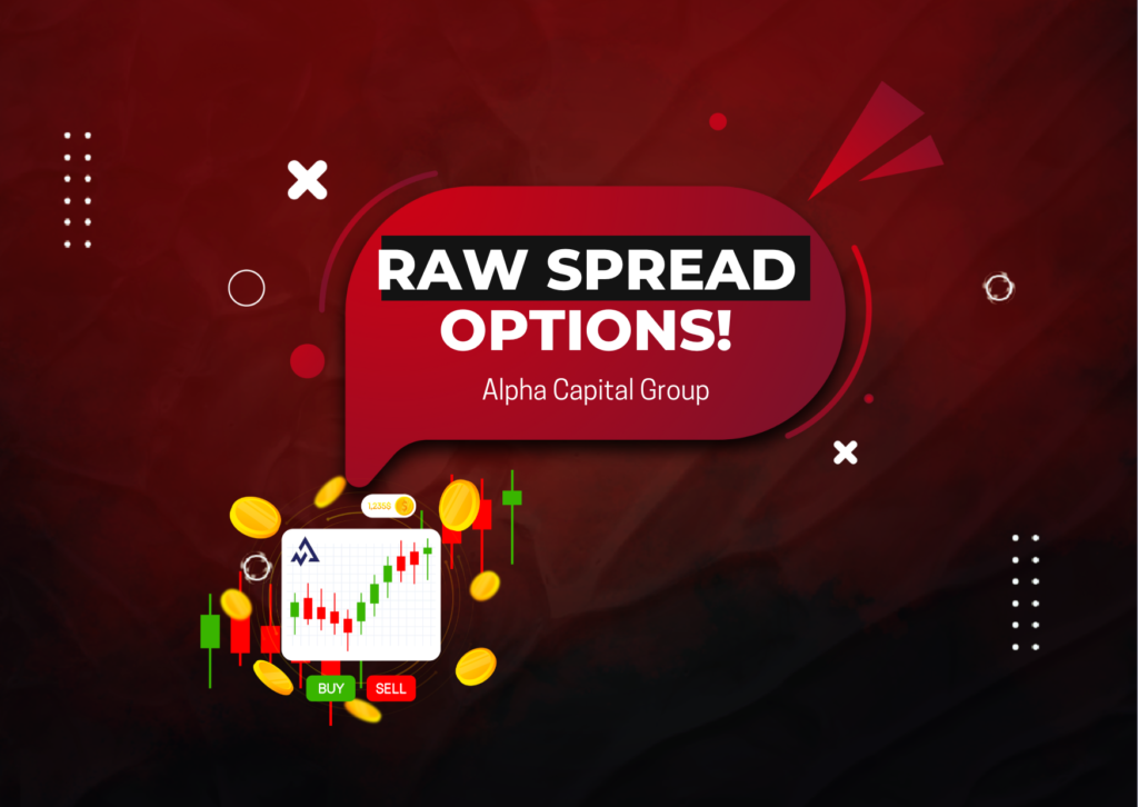 Alpha Capital Group Raw Spread Options for January!