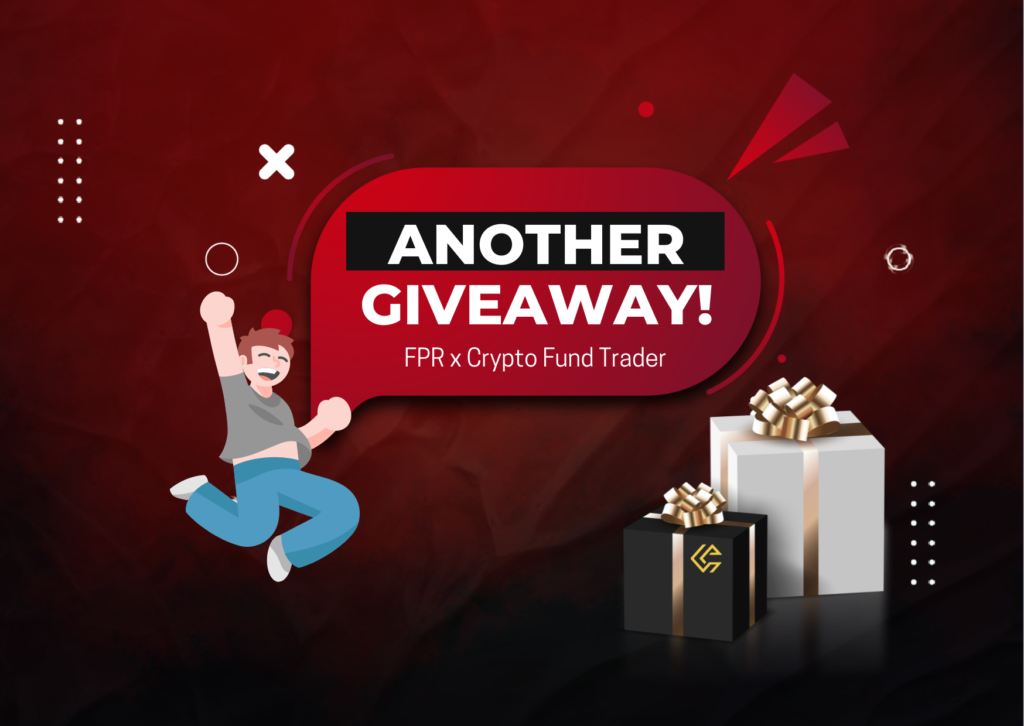 Forex Prop Reviews (FPR) & Crypto Fund Trader New Giveaway!