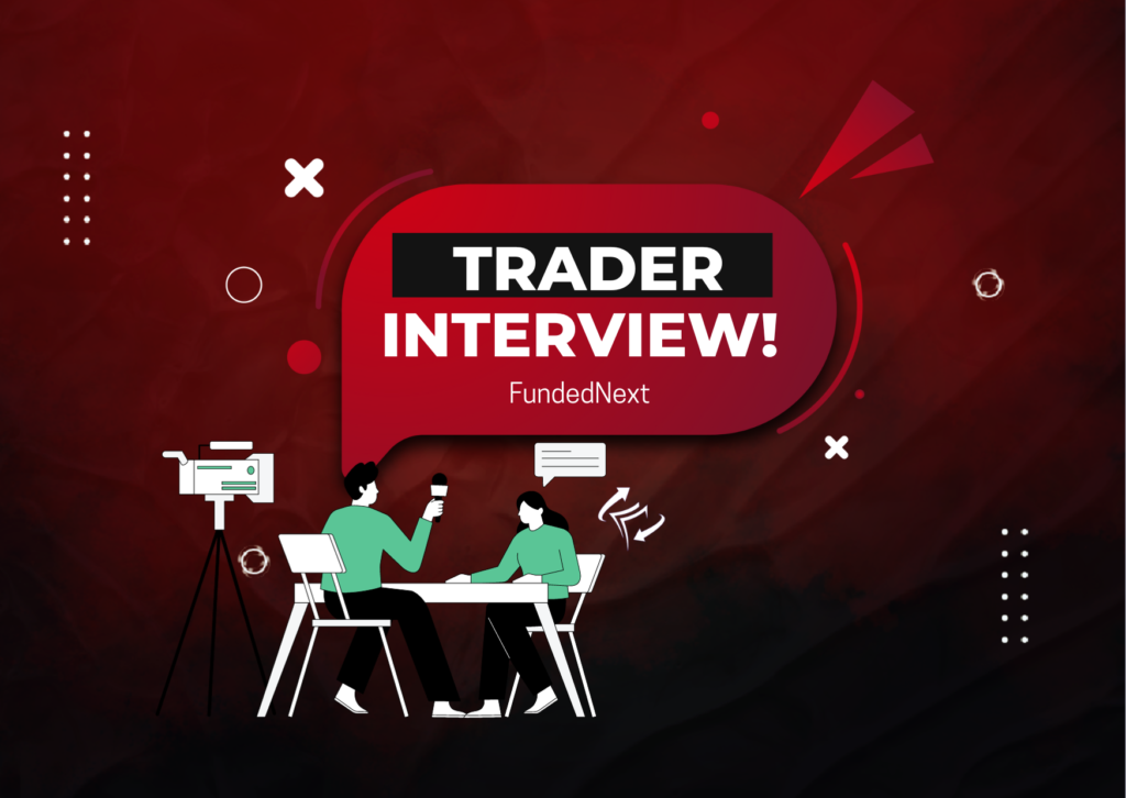 FundedNext Trader Ronald Interview- $900+ Profit?