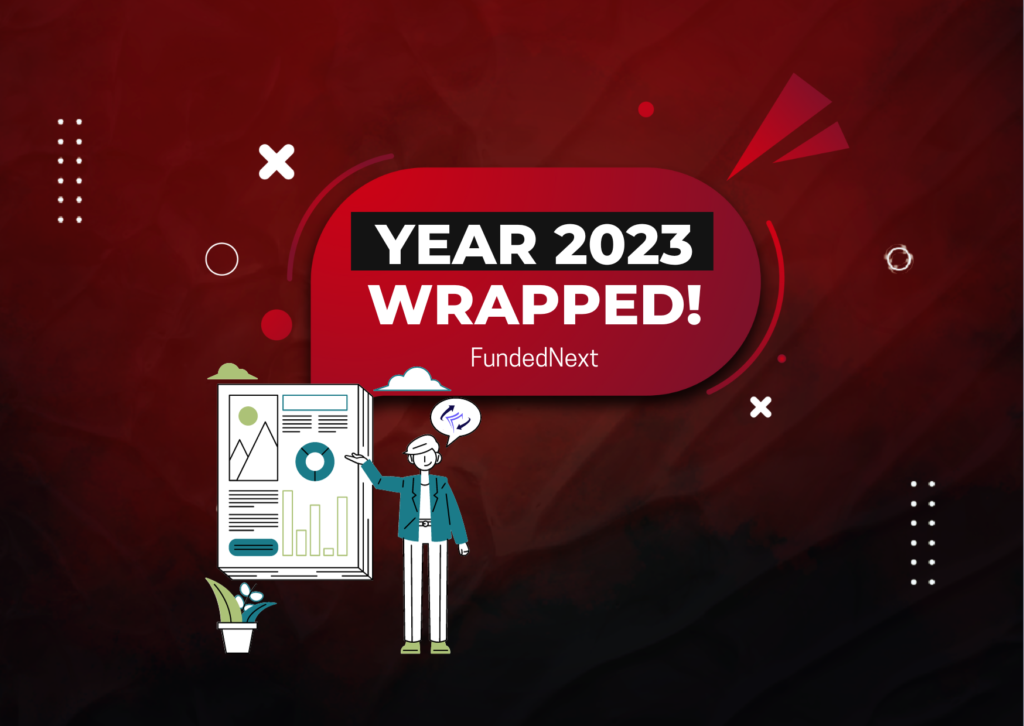 FundedNext Wrapped 2023- A New Update!