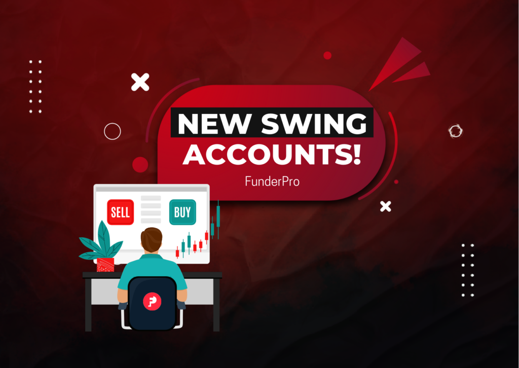 FunderPro Game-Changing New Swing Accounts!
