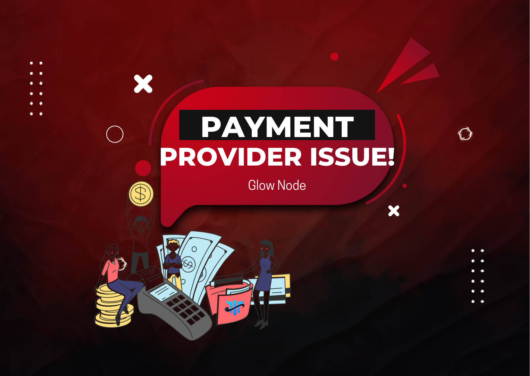 Glow Node Payment Provider Issue – Alternative Solutions?