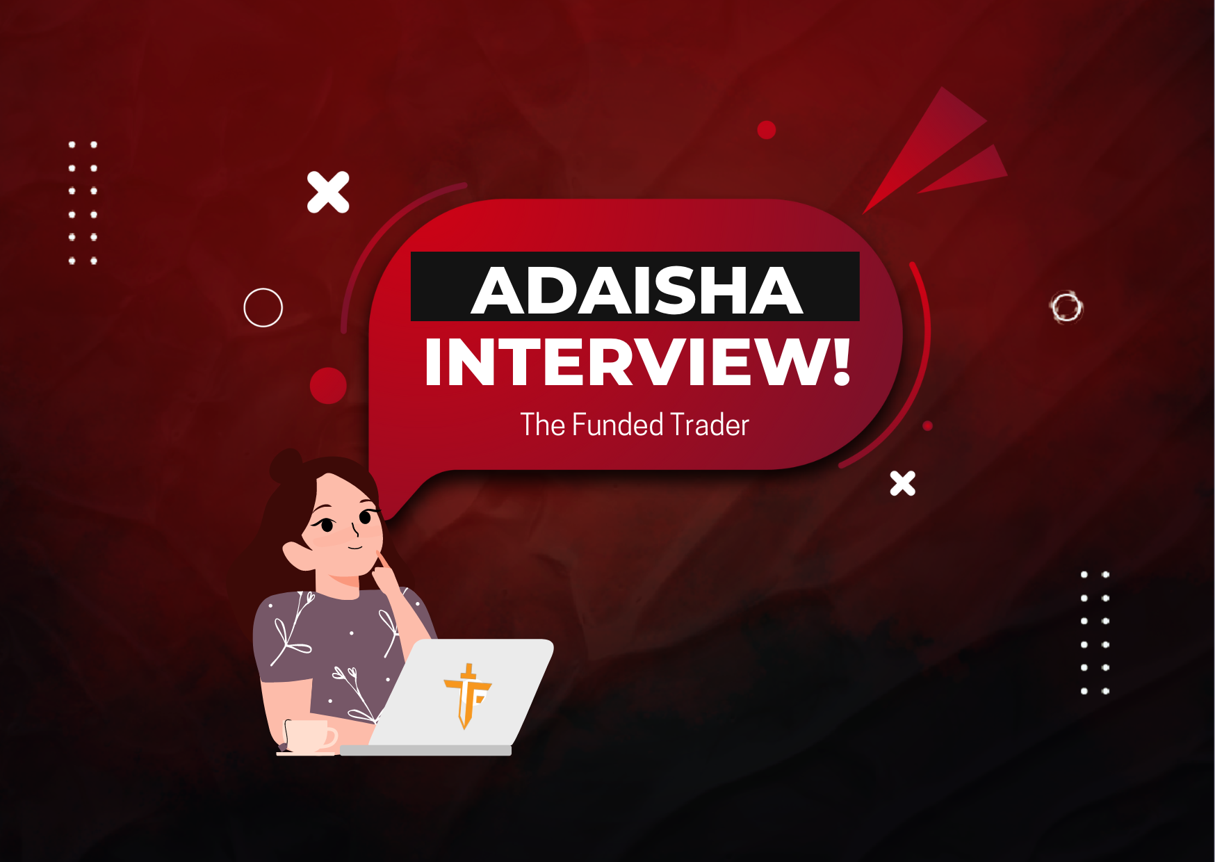 TFT Trader Adaisha Interview – Turned $800 into $8,000?