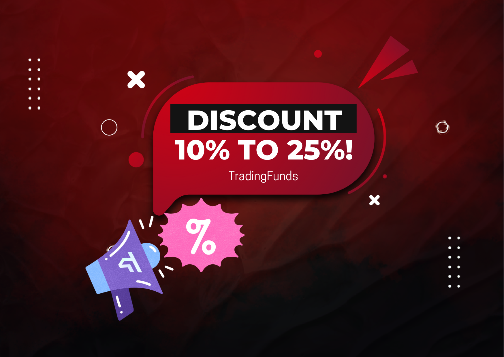 TradingFunds Discount- From 10% to 25%!