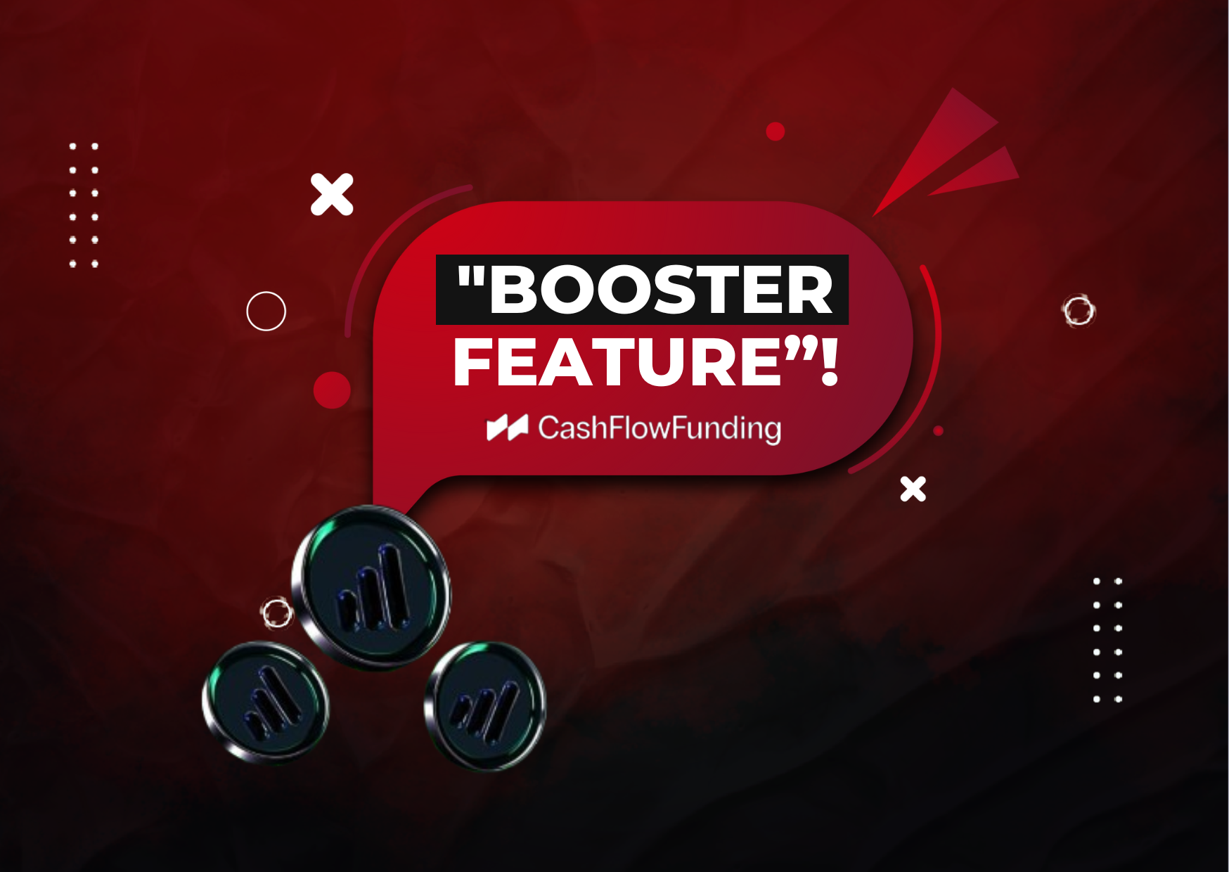 Cash Flow Funding’s New “Booster Feature”