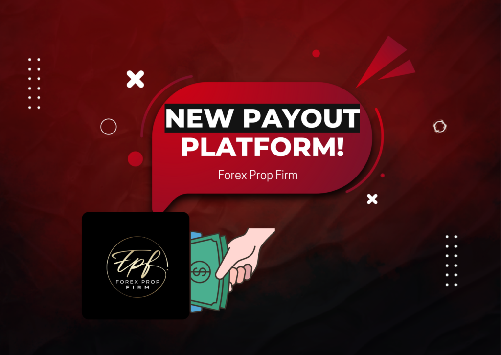 Forex Prop Firm New Payout Platform – Rise!