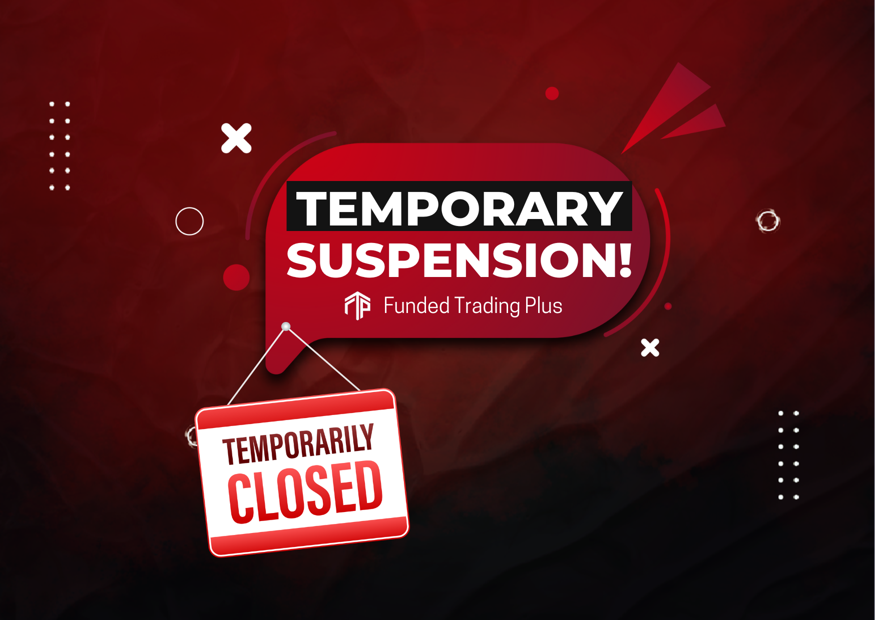 Funded Trading Plus Temporary Suspension for US Traders
