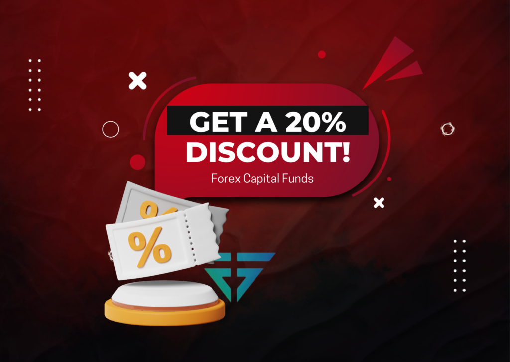 How to get a 20% Discount for Forex Capital Funds?