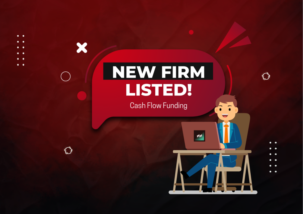 New Listed Prop Firm – Cash Flow Funding