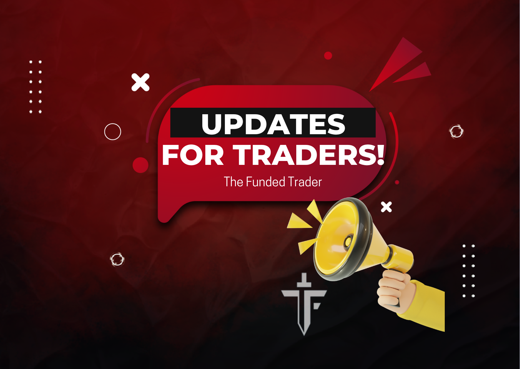The Funded Trader New Updates – For US & Non-US Traders